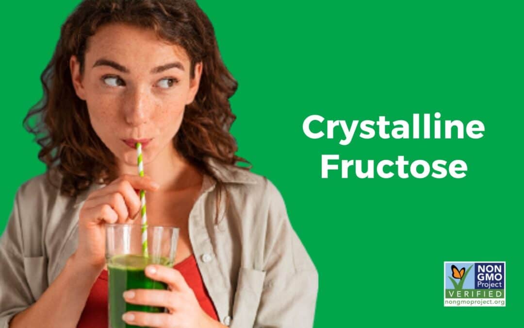 Product of the Month – Crystalline Fructose