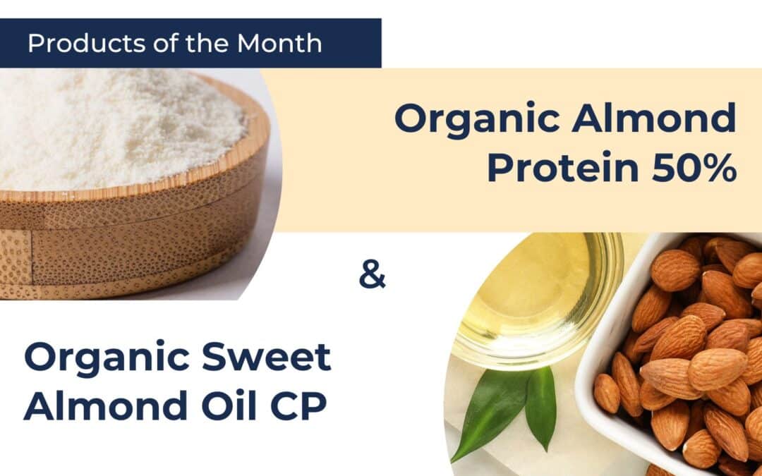 Products of the Month: Almond Protein & Oil CP