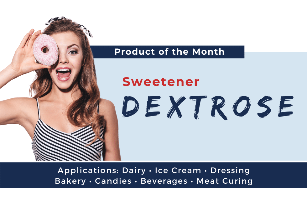 Product of the Month – Dextrose