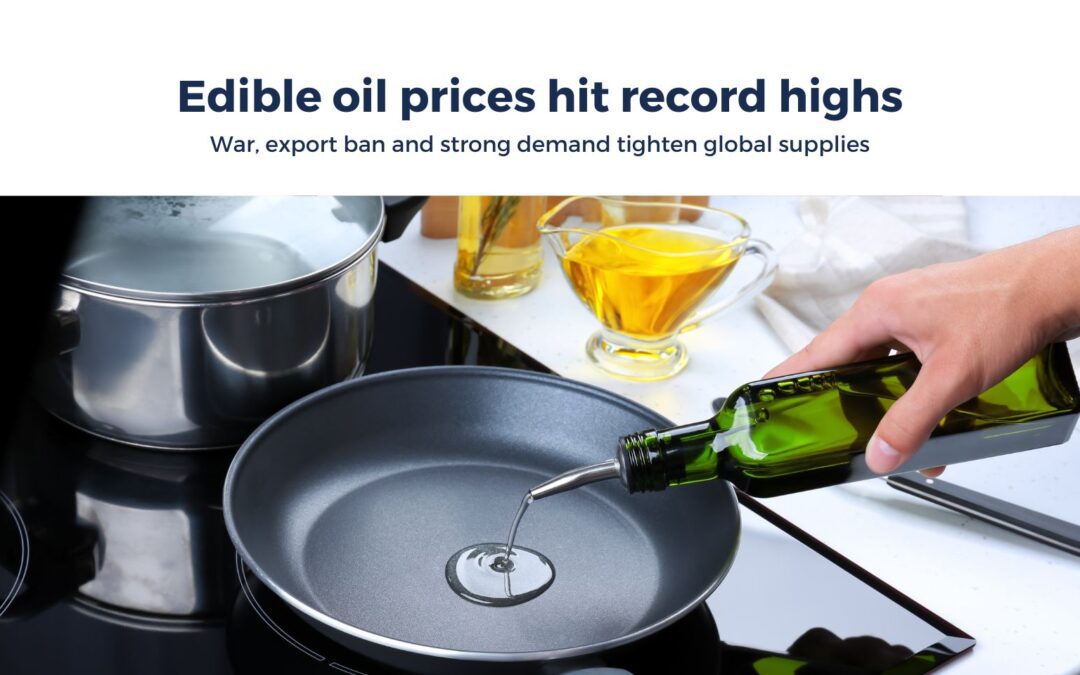 Edible oil prices hit record highs