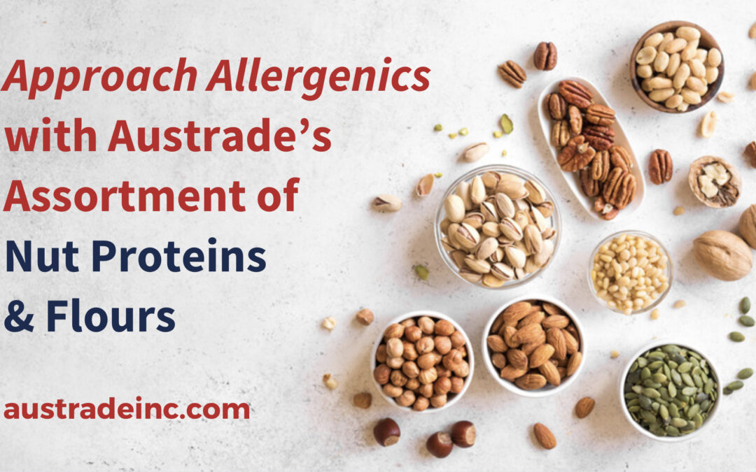 Approach Allergenics with Austrade’s Nut Proteins & Flours